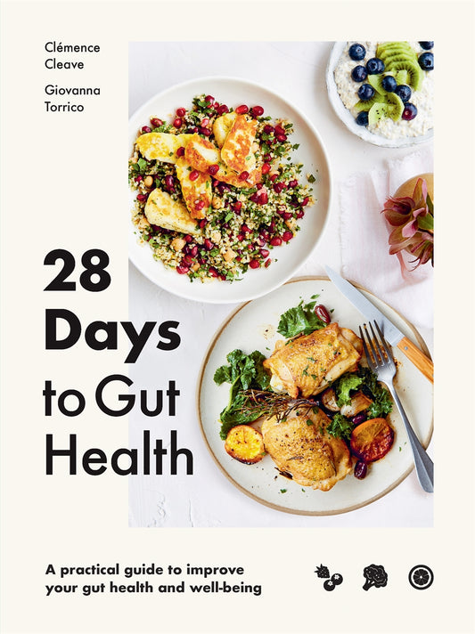 28 Days to Gut Health: A Practical Guide to Improve Your Gut Health and Well-being